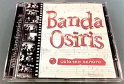 CD - Banda Osiris - Colonne Sonore