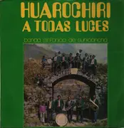 LP - Banda Sinfonica De Sunicancha - Huarochiri A Todas Luces