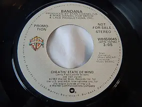 Bandana - Cheatin' State Of Mind