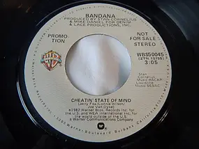 Bandana - Cheatin' State Of Mind