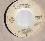 7'' - Bandana - Guilty Eyes / Whata I Gotta Do ?