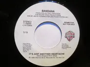 Bandana - It's Just Another Heartache