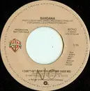 7'' - Bandana - I Can't Get Over You (Getting Over Me)