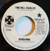 Bandanna - Time Will Equalize