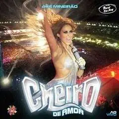 Banda Cheiro De Amor - Acustico - Axe Mineirao