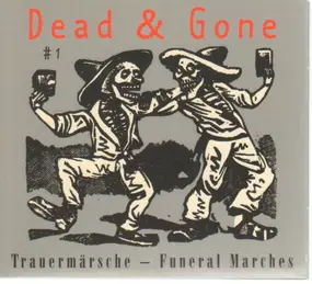 Albert Ayler - Dead & Gone Volume 1/ Trauermärsche - Funeral Marches