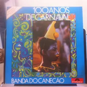 Banda do Canecão - 100 Anos De Carnaval