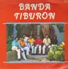 LP - Banda Tiburon - Banda Tiburon