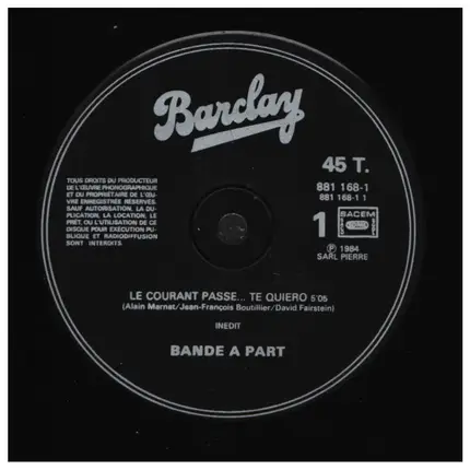 Bande A Part - Le Courant Passe... Te Quiero