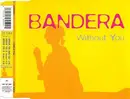 CD Single - Bandera - Without You