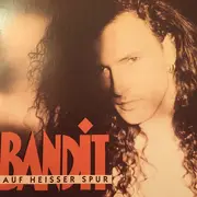 CD - Bandit - Auf Heisser Spur