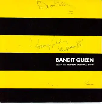 Bandit Queen - Queen Bee