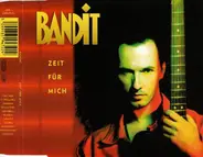 Bandit - Zeit Für Mich