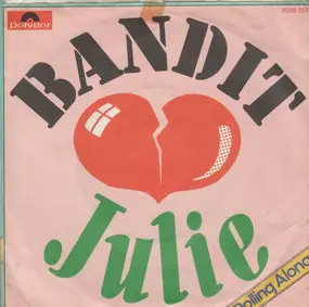 Bandit - Julie