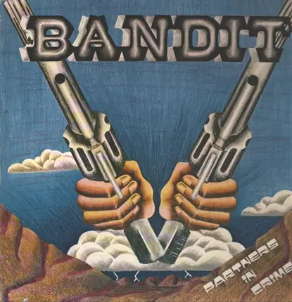 Bandit - Partners in Crime