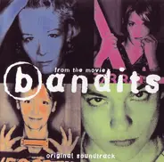 Bandits - Bandits (Original Soundtrack)