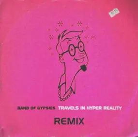 Band of Gypsies - Travels In Hyper Reality