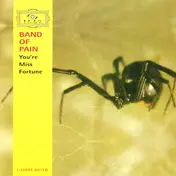 Band of Pain - You're Miss Fortune
