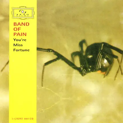 Band Of Pain - You're Miss Fortune