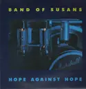 LP - Band Of Susans - Hope Against Hope