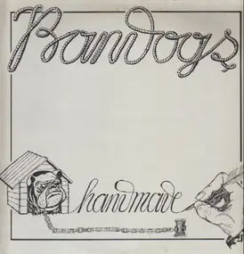 Bandogs - Handmade