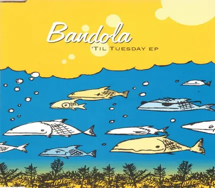 Bandola - 'Til Tuesday EP