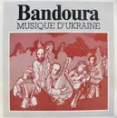 LP - Bandoura - Musique D'Ukraine
