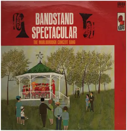 Bandstand Spectacular - The Marlborough Concert Band