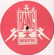 12inch Vinyl Single - Bang Orchestra! - Rush