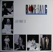 LP - Bang-Bang - Life Part II