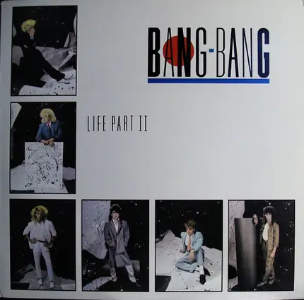 Bang-Bang - Life Part II