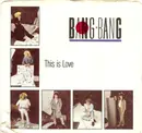 7inch Vinyl Single - Bang-Bang - This Is Love