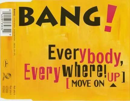 Bang! - Everybody, Everywhere! [Move On Up]