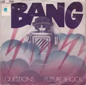 Bang - Questions / Future Shock
