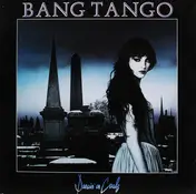 Bang Tango - Dancin' on Coals