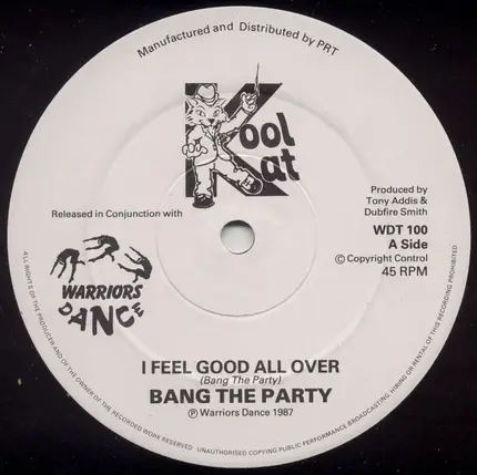Bang The Party - I Feel Good All Over