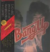 Bang Up - Bang Bang