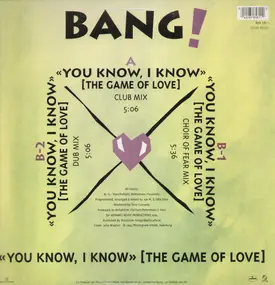 Bang! - You Know, I Know (The Game Of Love)