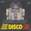 7'' - Bang Bang Robot - Star Wars (Main Title) / Star Robot System
