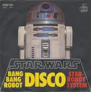 7'' - Bang Bang Robot - Star Wars (Main Title) / Star Robot System