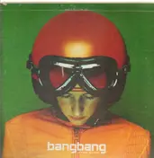 Bang Bang - Je T'Aime Je T'Aime