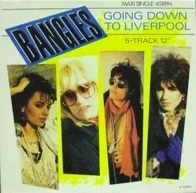 The Bangles - Going Down To Liverpool