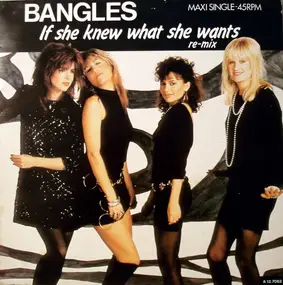 The Bangles - If She Knew What She Wants