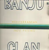 Banjo Clan - Mediterranean Jazz Feeling