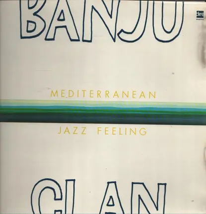 Banjo Clan - Mediterranean Jazz Feeling