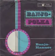 7inch Vinyl Single - Banjo-Hannes - Banjo-Polka