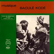 Baoulé - Musique Baoulé - Kodé
