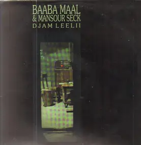 Baaba Maal - Djam Leelii