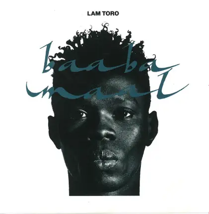 Baaba Maal - Lam Toro