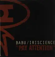 Babu / Iriscience - Pay Attention